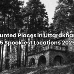 Dare to uncover the Scary Places in Uttarakhand? Explore spine-chilling stories and spooky spots that blend mystery with mountains. A must-read guide by Solis Nature.