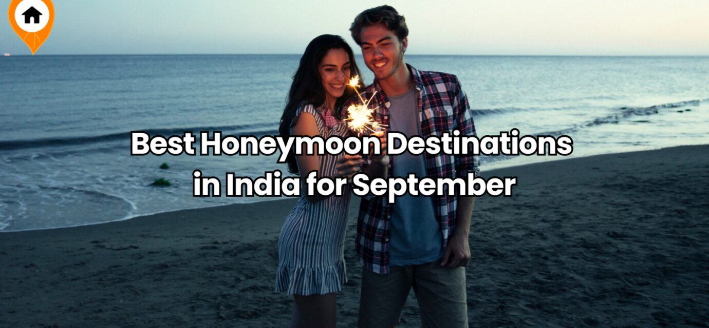 Honeymoon Destinations in India for September