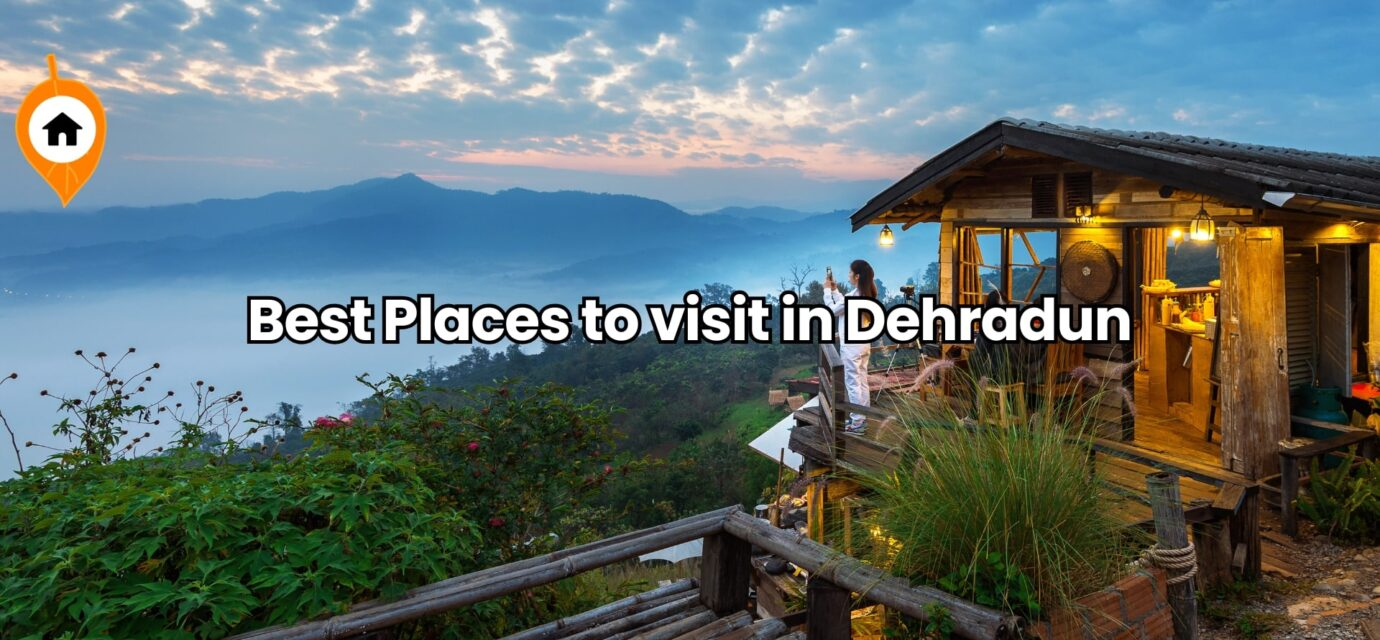 Best Places to Visit in Dehradun