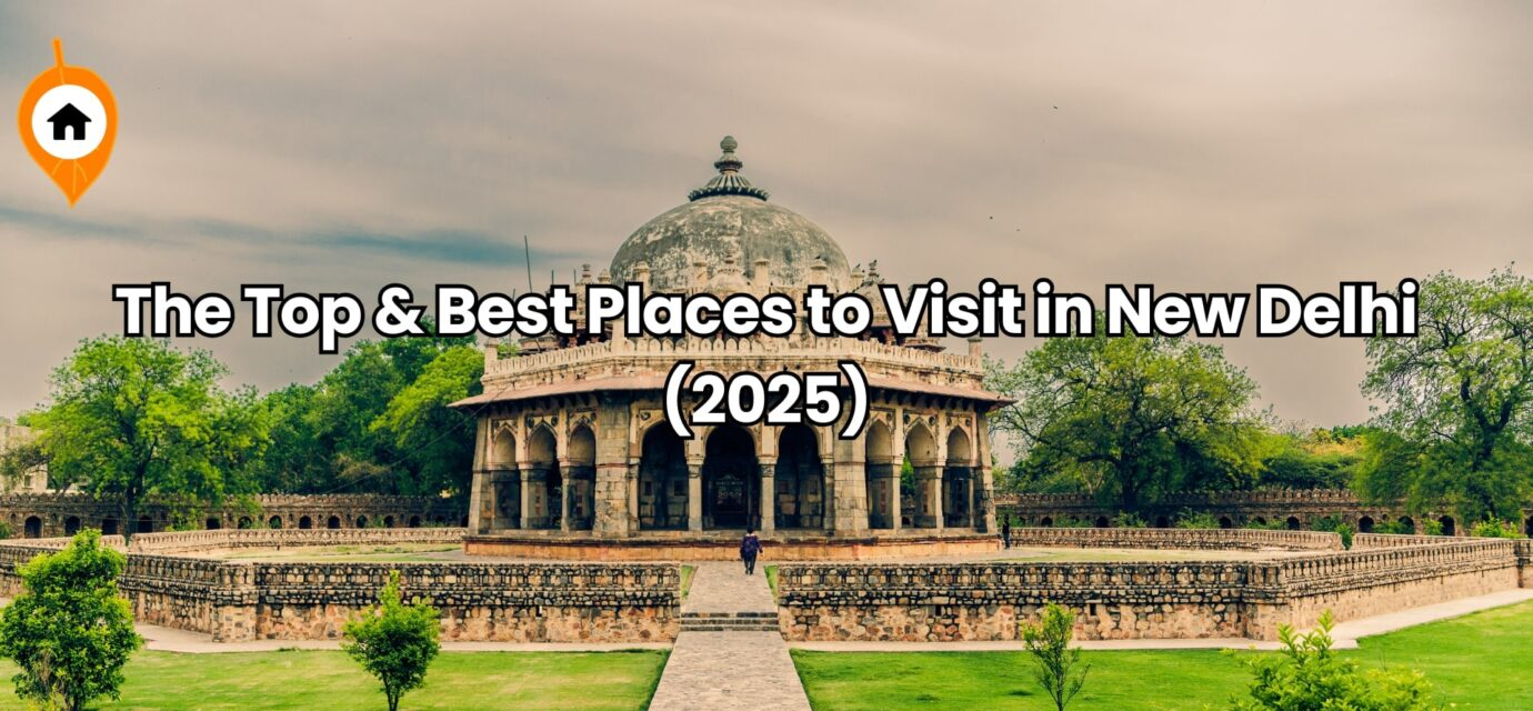 Best Places to Visit in Delhi