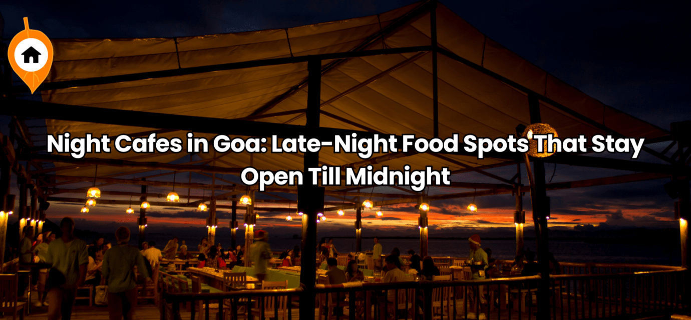 Night Cafes in Goa